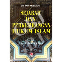 SEJARAH DAN PERKEMBANGAN HUKUM ISLAM