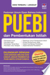 PUEBI ( Pedoman Umum Ejaan Bahasa Indonesia dan Pembentukan Istilah )