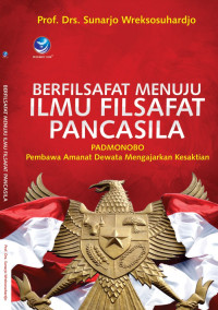 BERFILSAFAT MENUJU ILMU FILSAFAT PANCASILA