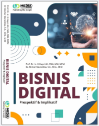 Image of BISNIS DIGITAL (Prospektif & Implikatif)