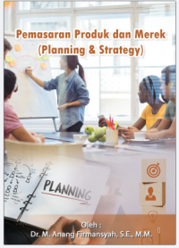 Image of PEMASARAN PRODUK DAN MEREK (PLANNING & STRATEGY)